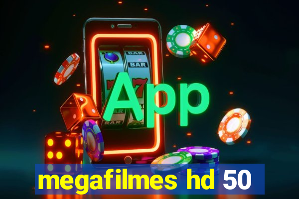 megafilmes hd 50